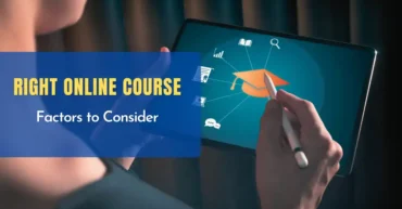 Choosing the Right Online Course
